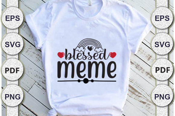 Blessed Meme Mom SVG: Graphics for Crafts