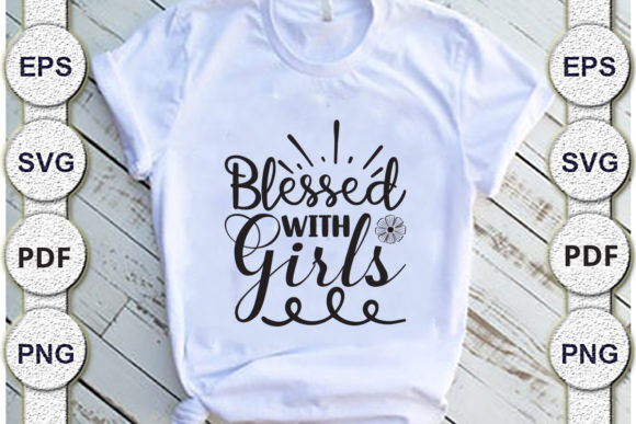 Blessed with Girls Mom SVG: Graphics for Crafts
