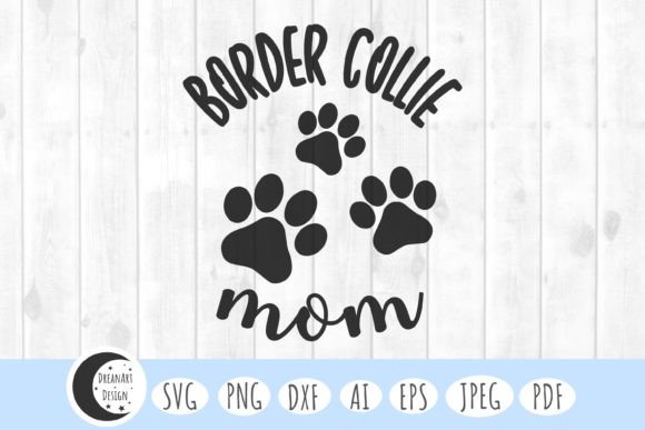 Border Collie Mom SVG: Elevating Crafts & Graphics