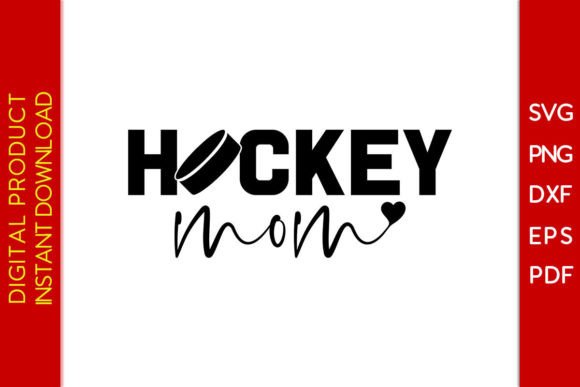 Hockey Mom SVG: Graphics for Crafts