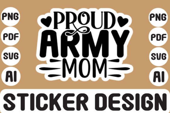Proud Army Mom SVG: Graphics for Crafts