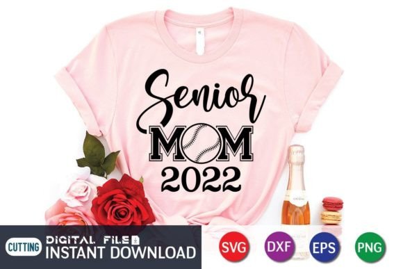 Senior Mom 2022 Graduation SVG for Crafts and Graphics