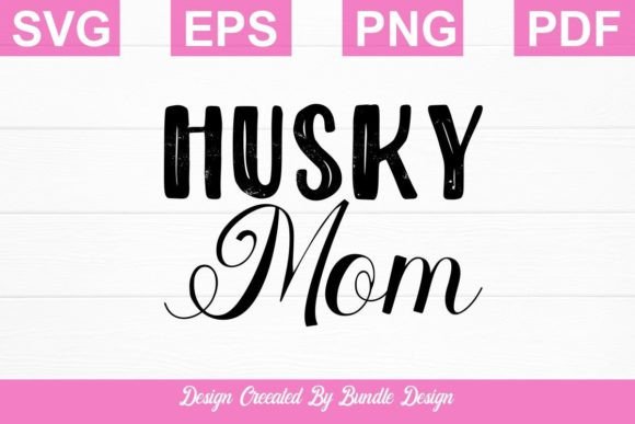 Stitching the Husky Mom SVG T-shirt Design