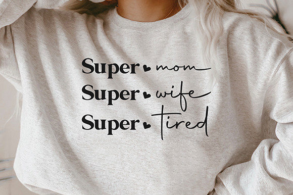 Super Mom SVG: Graphics for Crafts